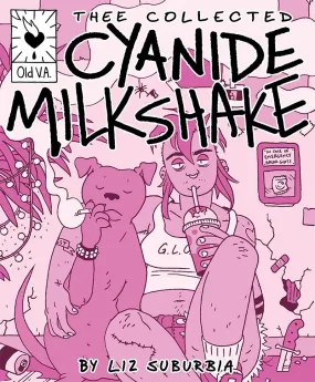 Thee Collected Cyanide Milkshake